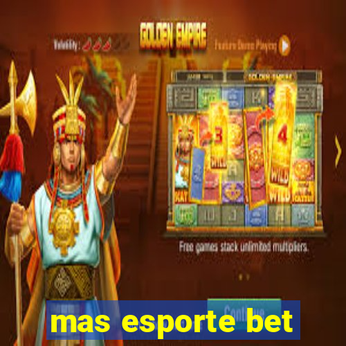 mas esporte bet